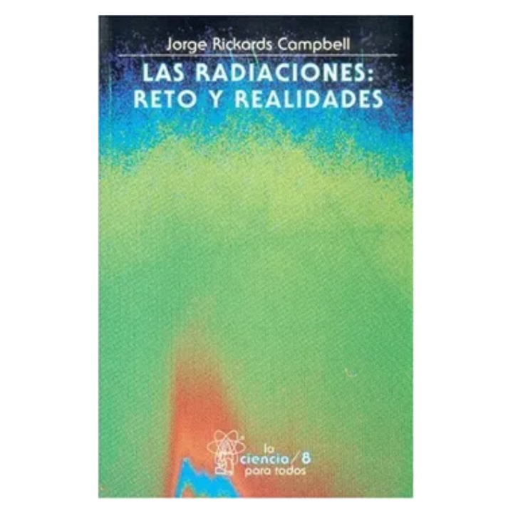Las radiaciones: reto y realidades