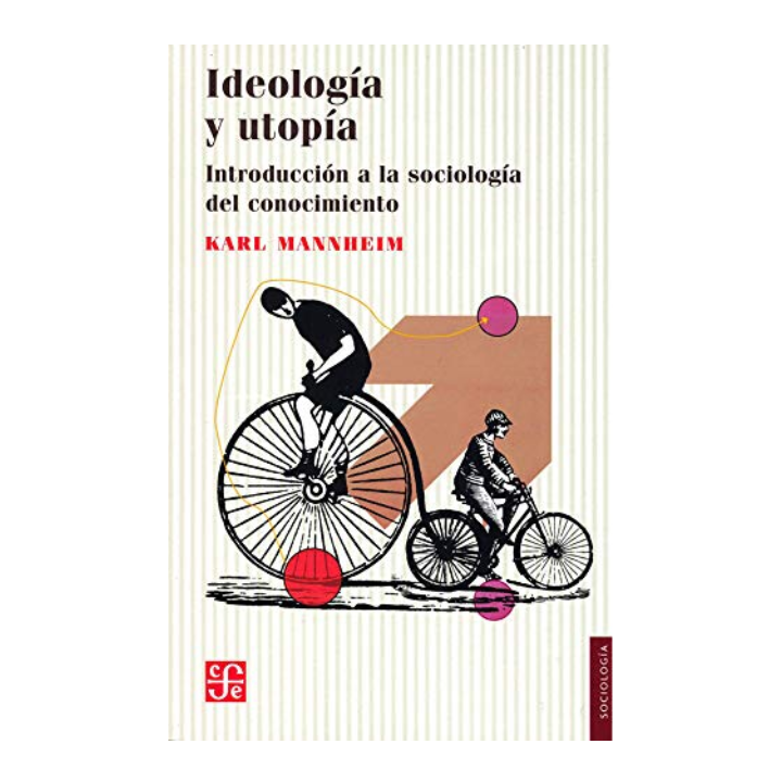 Ideología y utopía