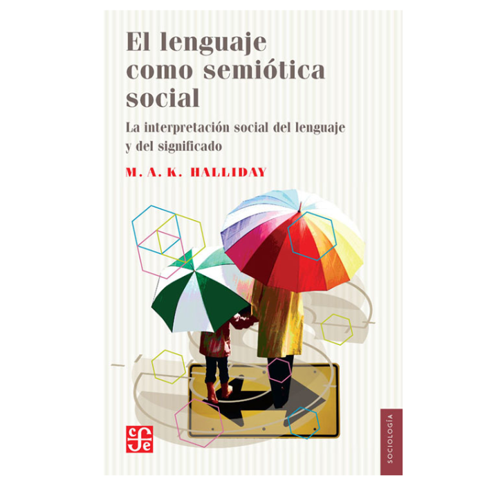 El lenguaje como semiótica social