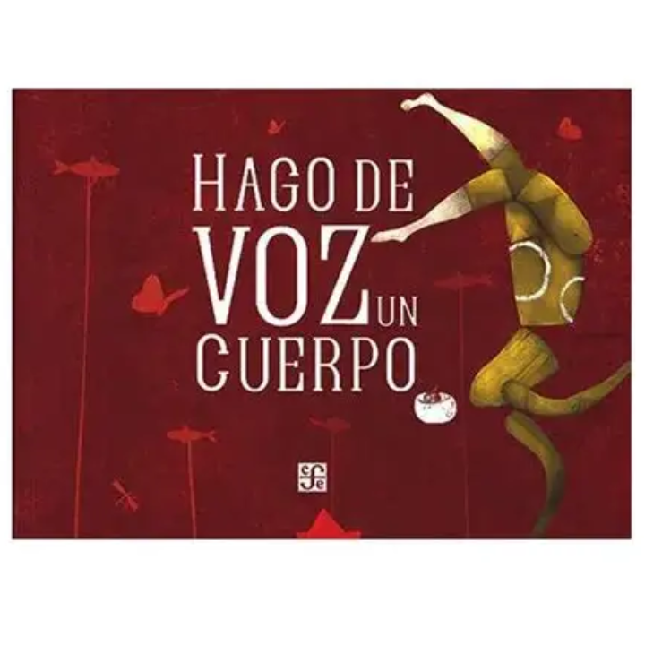 Hago de voz un cuerpo