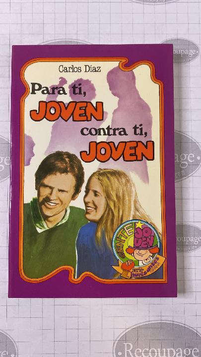 Para ti, joven, contra ti, joven