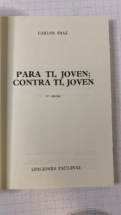 Para ti, joven, contra ti, joven