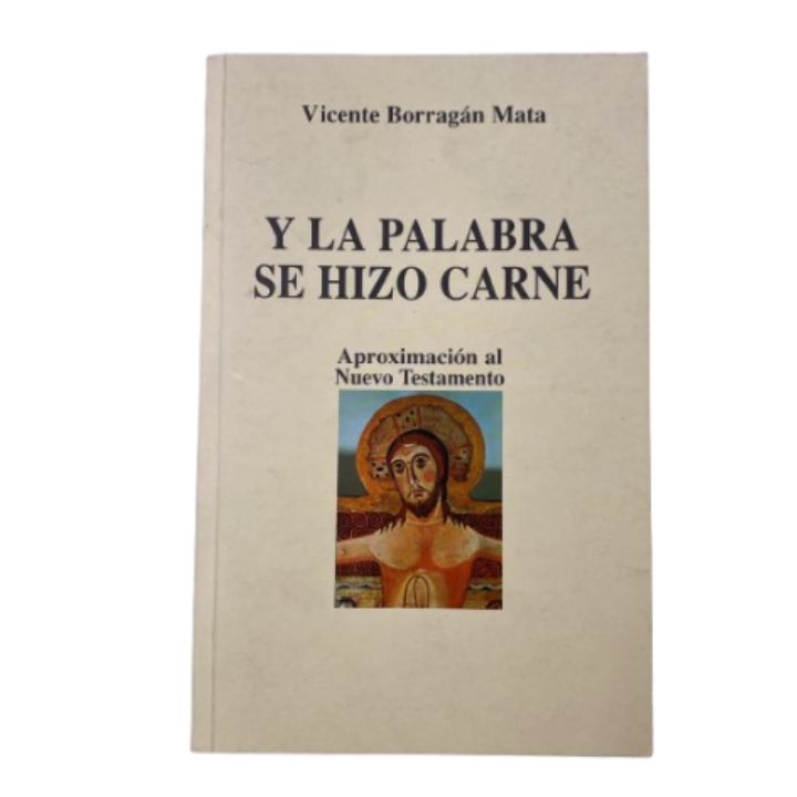 Y la Palabra se hizo carne