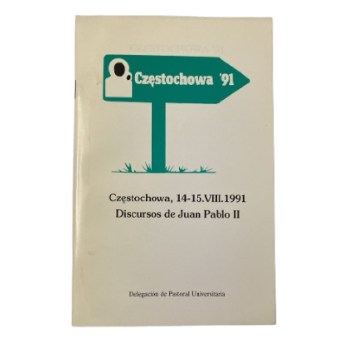 Częstochowa ’91: Discursos de Juan Pablo II