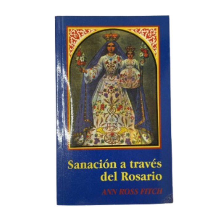 Sanación a través del Rosario