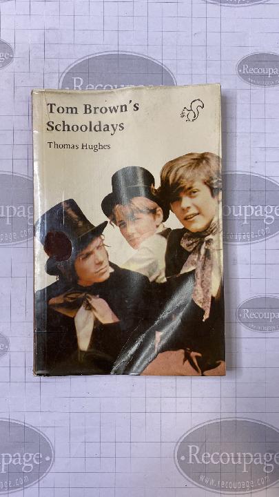 	Tom Brown’s Schooldays