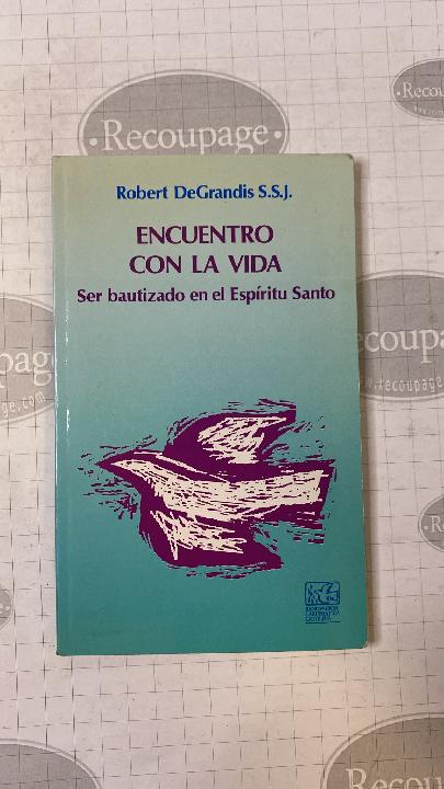 Encuentro con la vida